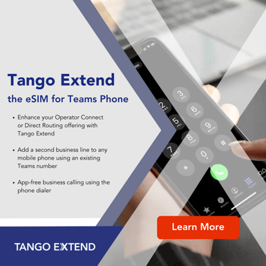 tango extend esim for teams phone learn more